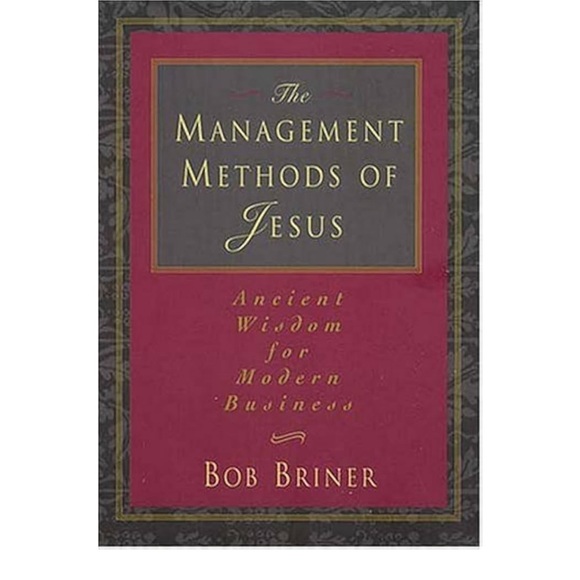 The Management Methods Of Jesus Ancient Wisdom For Modern Business
114 pages - Picture 1 of 10